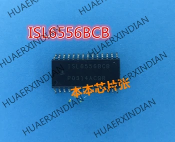 1бр Нов ISL6556BCB SOP28 3 с високо качество